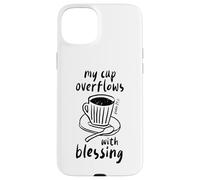 "My Cup Overflows With Blessing" Psalm 23:5 Christian Faith Case for iPhone 15 Plus