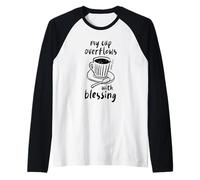 My Cup Overflows with Blessing Psalm 23:5 Christian Faith Raglan Baseball Tee