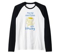My Cup Overflows with Blessing Psalm 23:5 Christian Faith Raglan Baseball Tee