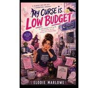 My Curse Is Low Budget: The Witch Tried to Ruin My Life. Accounting Had Other Plans.