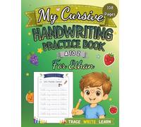 My Cursive Handwriting Practice Book for Ethan: Learn Fruits and Vegetables from A to Z SUBTITLE: Personalized Cursive Writing Workbook for Kids Ages ... Learning (letter tracing workbook for kids)