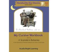 My Cursive Workbook Featuring A Scandal in Bohemia (HandWrite the Classics)