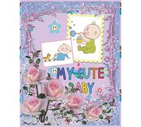 My Cute Baby Photoalbum and Memory Book, First-Time Mom's Pregnancy Journal: A Baby Journal (baby Memory Book, Baby Milestone Book, Expecting Mother Gifts, Baby Shower Gifts)
