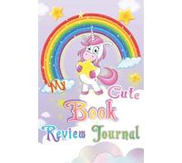 My Cute Book Review Journal: Reading Journal for Children