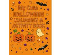 My Cute Halloween Coloring & Activity Book
