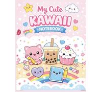 My Cute Kawaii Notebook: Adorable Lined Journal for Girls, Teens & Kids (210 Pages): Perfect for School, Journaling, Notes & Daily Writing with Cute Aesthetic Pages