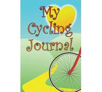 My Cycling Journal: Going the Distance