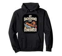 My Dachshund Is My Coworker Funny Remote Work Pullover Hoodie