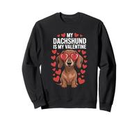 My Dachshund Is My Valentine Weiner Dog Lover Sweatshirt