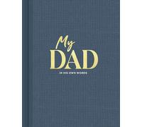 My Dad: An Interview Journal to Capture Reflections in His Own Words