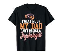 My Dad Fell for a Brilliant Mind Psychology Humor T-Shirt
