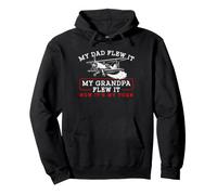 My Dad Flew It My Grandpa Flew It Now It's My Turn Farmer Pullover Hoodie