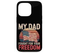 My Dad Fought For Your Freedom Proud Soldier ||- Case for iPhone 13 Pro