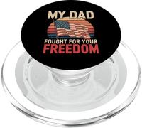My Dad Fought For Your Freedom Proud Soldier ||- PopSockets PopGrip for MagSafe