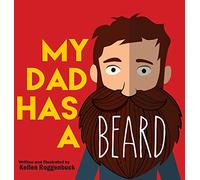 My Dad Has a Beard