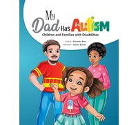 My Dad Has Autism: Children and Families with Disabilities