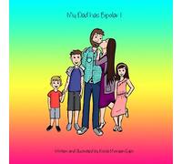 My Dad has Bipolar 1