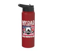 My Dad has Your Back Proud Firefighter Son Best Dad Stainless Steel Insulated Water Bottle