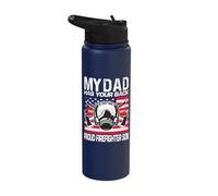 My Dad has Your Back Proud Firefighter Son Best Dad Stainless Steel Insulated Water Bottle