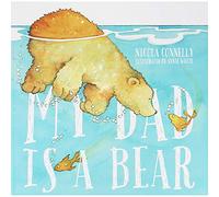 My Dad is a Bear