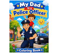 My Dad Is a Police Officer - Coloring Book