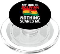 My Dad Is Bolivian Nothing Scares Me PopSockets PopGrip for MagSafe