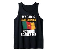 My Dad is Cameroonian Nothing Scares Me Tank Top