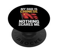 My Dad Is Chinese Nothing Scares Me PopSockets Adhesive PopGrip