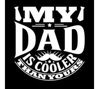 My dad is Cooler Than Yours GIF Wall Decals Paster Paper 42x44.2cm Waterproof White