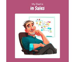 My Dad is in Sales: A Children's Picture Book About What People in Sales Really Do All Day (What My Parents Do at Work)