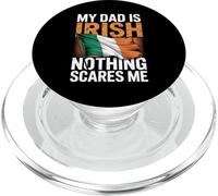My Dad Is Irish Nothing Scares Me PopSockets PopGrip for MagSafe
