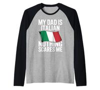My Dad is Italian Nothing Scares Me Raglan Baseball Tee