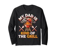 My Dad is Kind of The Grill Backyard Picnic BBQ Long Sleeve T-Shirt