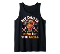 My Dad is Kind of The Grill Backyard Picnic BBQ Tank Top