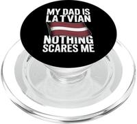 My Dad Is Latvian Nothing Scares Me PopSockets PopGrip for MagSafe