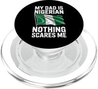 My Dad Is Nigerian Nothing Scares Me PopSockets PopGrip for MagSafe