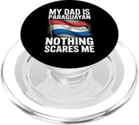 My Dad Is Paraguayan Nothing Scares Me PopSockets PopGrip for MagSafe
