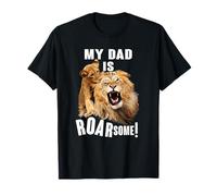 My Dad Is ROARsome - Best Lion Dad T-Shirt