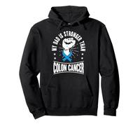 My Dad Is Stronger Than Colon Cancer Awareness Pullover Hoodie