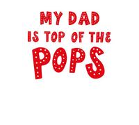 My Dad Is Top Of The Pops Women's T-Shirt - White - M - White