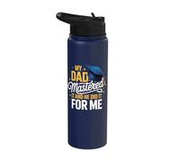 My Dad Mastered It and He Did It for Me Stainless Steel Insulated Water Bottle
