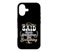 My Dad Never Said Much But He Always Did Everything Case for iPhone 17
