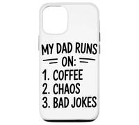 My Dad Runs On Coffee Chaos Bad Jokes Humor Case for iPhone 12/12 Pro