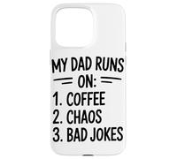 My Dad Runs On Coffee Chaos Bad Jokes Humor Case for iPhone 15 Pro Max