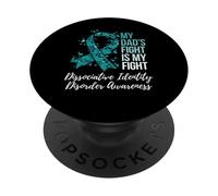 My Dad’s Fight Dissociative Identity Disorder Awareness PopSockets Adhesive PopGrip