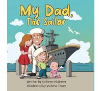 My Dad, The Sailor