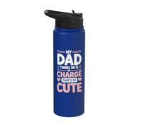 My Dad Thinks He is in Charge That's So Cute Stainless Steel Insulated Water Bottle