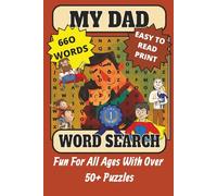 My Dad Word Search Book: Word Searches with Easy-to-Read Print about Dads and More | 6x9 inches | 50+ puzzles