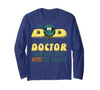 My Dad Works as Doctor What Does Your Hero Do Again Long Sleeve T-Shirt
