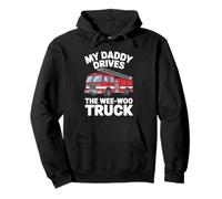 My Daddy Drives The Wee Woo Truck Funny Firefighter Dad Pullover Hoodie